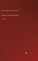 Goethe und die Romantik