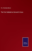 First Sabbath at Gerrard's Cross