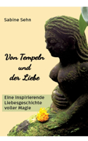 Von Tempeln und der Liebe