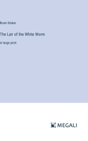Lair of the White Worm