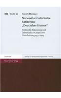 Nationalsozialistische Satire Und 'deutscher Humor'