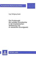Die Problematik der sozialen Grundrechte in der brasilianischen Verfassung und im deutschen Grundgesetz