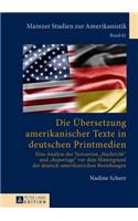 Uebersetzung amerikanischer Texte in deutschen Printmedien