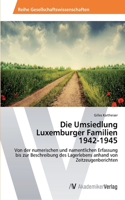 Umsiedlung Luxemburger Familien 1942-1945