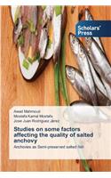 Studies on some factors affecting the quality of salted anchovy