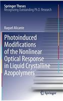 Photoinduced Modifications of the Nonlinear Optical Response in Liquid Crystalline Azopolymers: (Springer Theses)