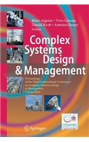 Complex Systems Design & Management: Proceedings of the Third International Conference on Complex Systems Design & Management Csd&m 2012