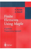 Finite Elements Using Maple: A Symbolic Programming Approach