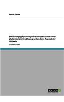 Ernährungsphysiologische Perspektiven einer glutenfreien Ernährung unter dem Aspekt der Zöliakie