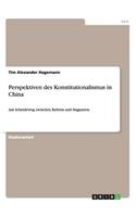 Perspektiven des Konstitutionalismus in China