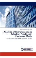 Analysis of Recruitment and Selection Practices in Electronic Media