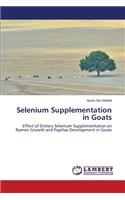 Selenium Supplementation in Goats