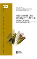 Neue Wege Der Fruhmittelalterforschung