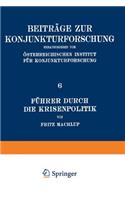 Führer Durch Die Krisenpolitik