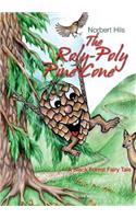 The Roly-Poly Pine Cone
