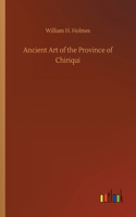 Ancient Art of the Province of Chiriqui