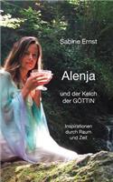 Alenja Und Der Kelch Der G Ttin