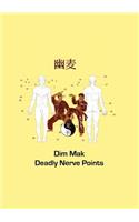 Dim Mak Deadly Nerve Points