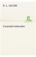 Curiosités Infernales: (French)