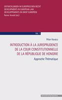 Introduction a la Jurisprudence de la Cour Constitutionelle de la Republique de Hongrie