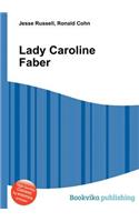 Lady Caroline Faber