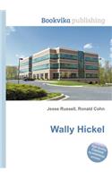 Wally Hickel: (English)