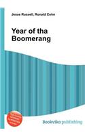 Year of Tha Boomerang