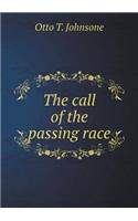 The Call of the Passing Race