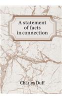 A statement of facts in connection: (English)