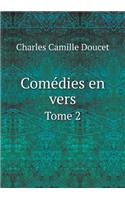 Comédies en vers Tome 2