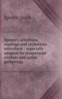 SPENCES SELECTIONS READINGS AND RECITAT