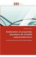 Elaboration Et Propri?t?s Physiques de Nanofils Supraconducteurs