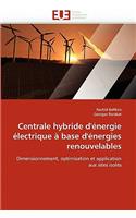 Centrale Hybride d'�nergie �lectrique � Base d'�nergies Renouvelables
