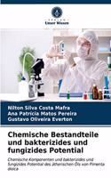 Chemische Bestandteile und bakterizides und fungizides Potential