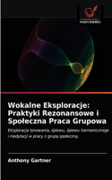 Wokalne Eksploracje