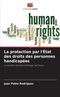 protection par l'État des droits des personnes handicapées