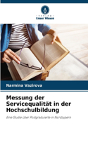 Messung der Servicequalität in der Hochschulbildung