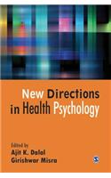 New Directions in Health Psychology