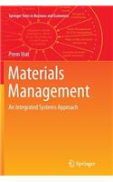 Materials Management: An Integrated Systems Approach