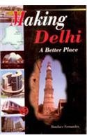 Making Delhi A Better Place