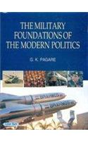 The Military Foundations of the Modern Politics