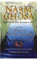 Naam Ghosa : Hymns to the Blessed Lord