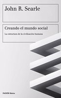 Creando el mundo social: La estructura de la civilizacion humana