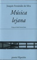 Musica lejana: Prologo de Rafael Morales Barba