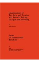 Interpretation of Tax Law and Treaties and Transfer Pricing in Japan and Germany