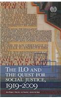 The International Labour Organization and the Quest for Social Justice, 1919-2009