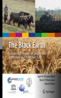 Black Earth: Ecological Principles for Sustainable Agriculture on Chernozem Soils