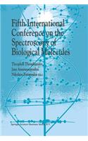 Fifth International Conference on the Spectroscopy of Biological Molecules