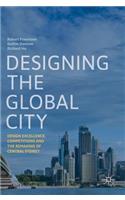 Designing the Global City