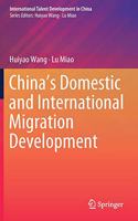 China's Domestic and International Migration Development